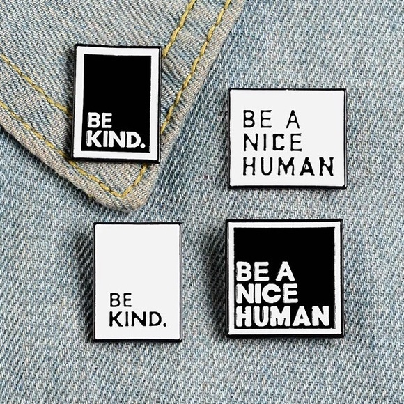 Case Supply Jewelry - 4 Piece Be a Nice Human Be Kind Pins Brooch Set